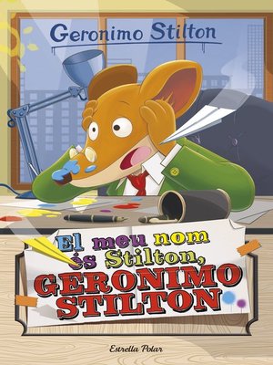 cover image of El meu nom és Stilton, Geronimo Stilton